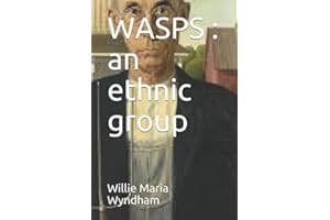 WASPS : an ethnic group