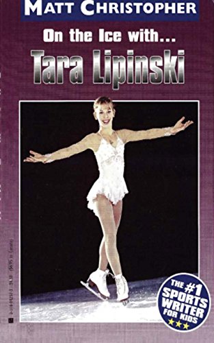 On the Ice with...Tara Lapinski (Athlete Biographies) (English Edition)