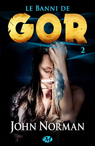 Download Le Banni de Gor: Gor, T2 Download Le Banni de Gor: Gor, T2