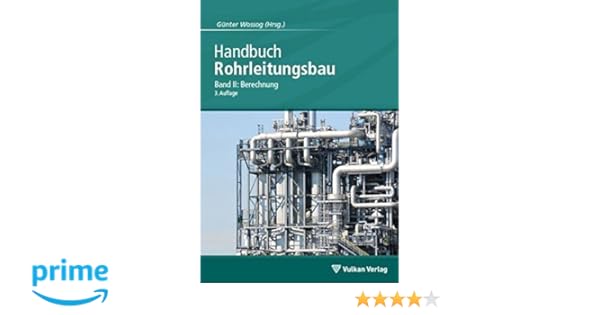 Handbuch Rohrleitungsbau Band 2 Berechnung Amazonde - 
