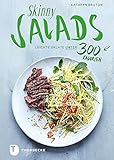 Image de Skinny Salads: Leichte Salate unter 300 Kalorien