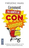 Comment j'ai arrêté de CONsommer