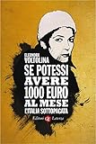 Image de Se potessi avere 1000 euro al mese: L'Italia sottopagat