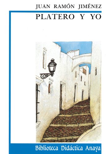 Platero y yo (clásicos - biblioteca didáctica anaya)