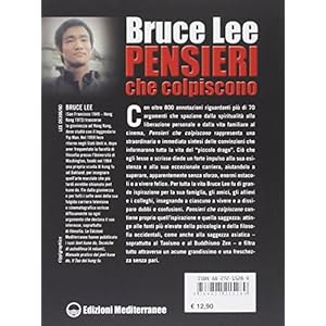 Pensieri che colpiscono. Gli aforismi di Bruce Lee per la vita di tutti i giorni