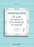 Image de Minimalisme - La quête du bonheur et de la liberté par la simplicité