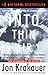 Into Thin Air: A Personal Account of the Mt. Everest Disaster by 