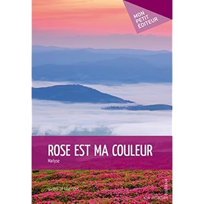 Rose est ma couleur