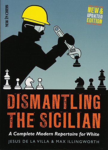 Download Dismantling the Sicilian: A Complete Modern Repertoire for White Download Dismantling the Sicilian: A Complete Modern Repertoire for White