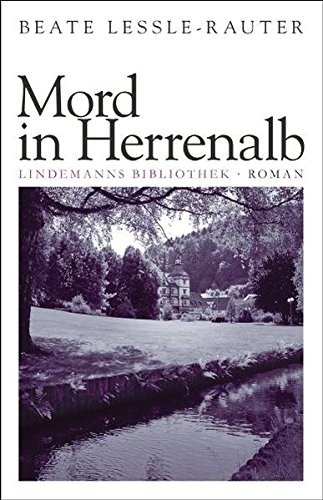 Preisvergleich Produktbild Mord in Herrenalb (Lindemanns Bibliothek)