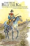 The Real Billy the Kid: With new light on the LINCOLN COUNTY WAR; Facsimile of Original 1936 Edition (English Edition) by 