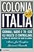 Produktbild Colonia Italia. Giornali, radio e tv: così gli Inglesi ci controllano. Le prove nei documenti top secret di Londra