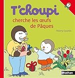T'choupi cherche les oeufs de Pâques