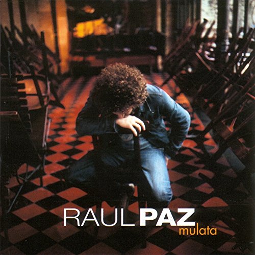 couverture de : Raul paz mulata