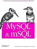 MySQL and mSQL by Tim King (1999-07-11) by 