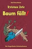 Cover zum Buch Tristan Irle: Baum fällt!