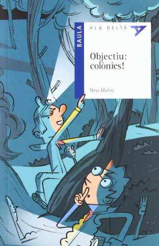 Objectiu : colònies! (ala delta serie blava)