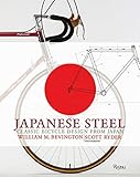 Japanese Steel: Classic Bicycle Design from Japan by 