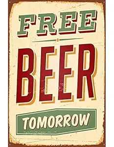 Craft Qila Beer Tomorrow Funny Dialogue Poster for Girls and Boys Room Multicolor Size: 13 x 19 inch