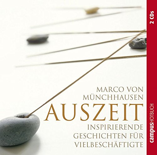 Download Auszeit: Inspirierende Geschichten für Vielbeschäftigte Download Auszeit: Inspirierende Geschichten für Vielbeschäftigte