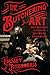 Produktbild The Butchering Art: Joseph Lister's Quest to Transform the Grisly World of Victorian Medicine (International Edition)