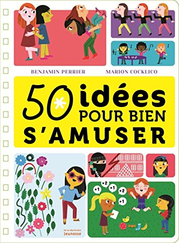 couverture de : 50 id&eacute;es pour bien s'amuser