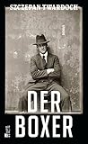 Bücher Neuerscheinungen 2022 - Der Boxer von Szczepan Twardoch
