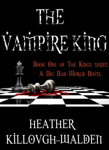 The Vampire King (The Kings Book 1) (English Edition) livre