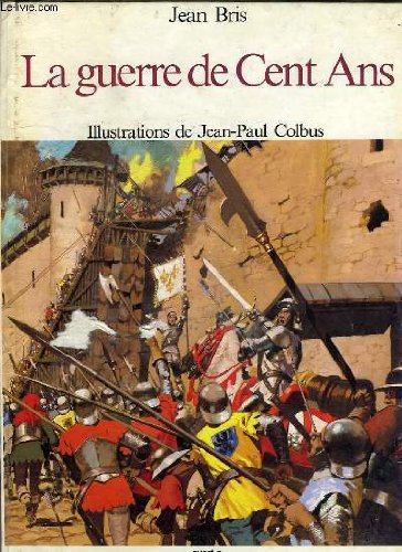 couverture de : La guerre de cent ans