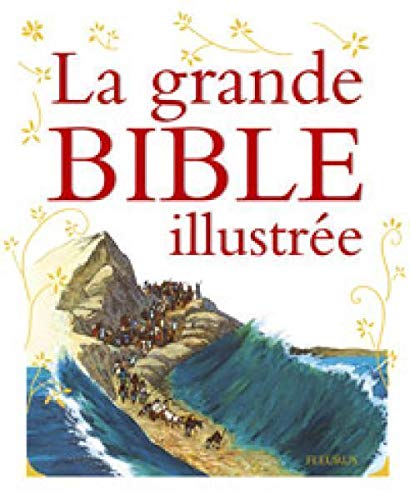 La grande bible illustrée (1CD audio) La grande bible illustrée (1CD audio)