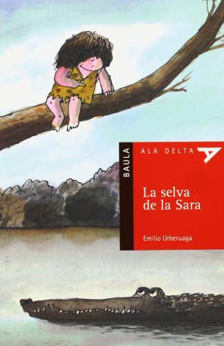 La selva de la Sara: 8 (Ala Delta Sèrie Roja)