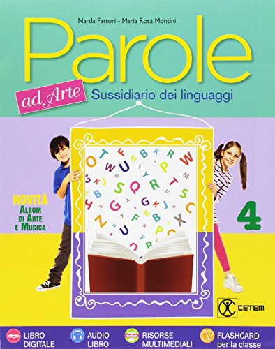 Parole ad arte Per la 4ª classe elementare Con ebook Con espansione online (Vol 1)