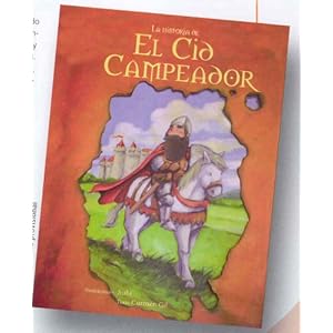 La historia del Cid Campeador (Infantil (lumen))