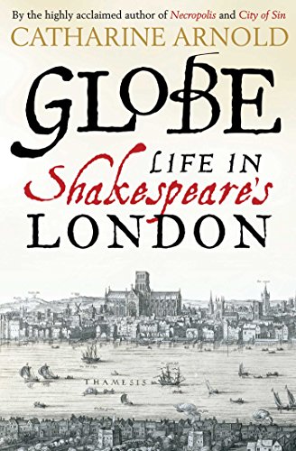Book's Cover ofGlobe Life in Shakespeares London