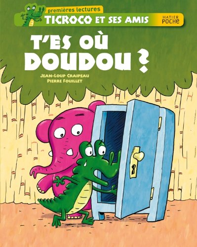 couverture de : T'es o&ugrave; doudou ?