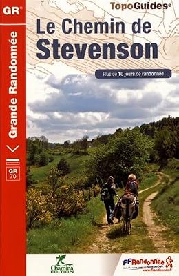 FFRandonnée Le chemin de Stevenson