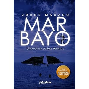 MAR BAYO: (Jaime Azcárate #4) (Aventuras de Jaime Azcárate)