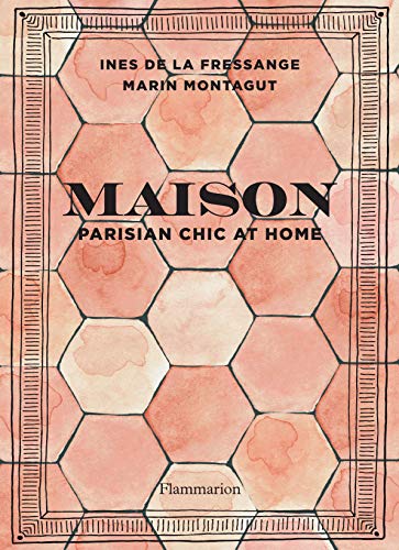 Maison - Parisian chic at home (INTERIORS / DEC) (English Edition)