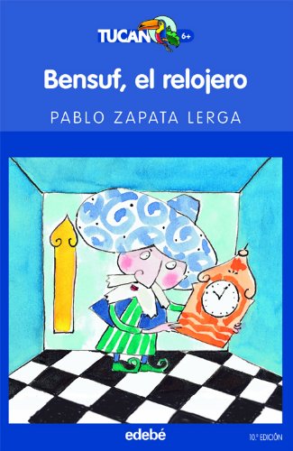 Bensuf el relojero: 6 (TUCÁN AZUL)