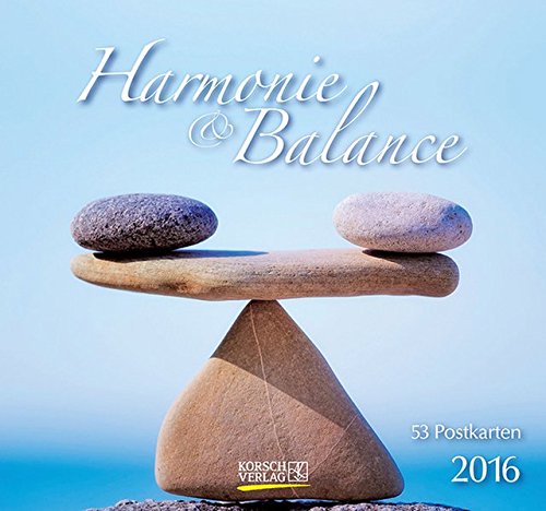 Harmonie & Balance 2016: aufstellbarer Wochen-Postkartenkalender
