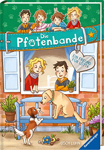 Die Pfotenbande, Band 6: Ein Freund für Lotta