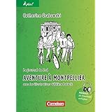 À plus ! - Nouvelle édition - Zu allen Ausgaben - Band 2: Aventure à Montpellier - Lektüre