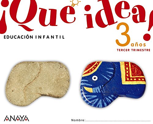 ¡qué idea! 3 años tercer trimestre
