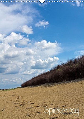 Spiekeroog (Wandkalender 2017 DIN A3 hoch): Sommerliche Impressionen von der Nordseeinsel (Monatskalender, 14 Seiten ) (CALVENDO Natur)