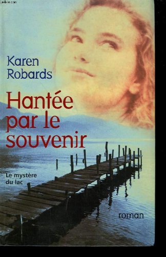 couverture de : Hant&eacute;e par le soyuvenir