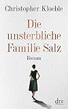 Cover zum Buch Die unsterbliche Familie Salz