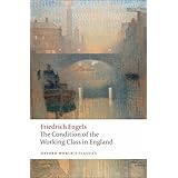 The Condition of the Working Class in England (Oxford World's Classics)