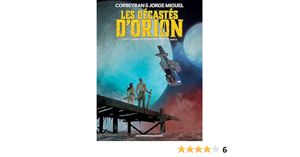 Les Decastes D Orion T1 Amazon Co Uk Corbeyran Miguel J 9782731668230 Books