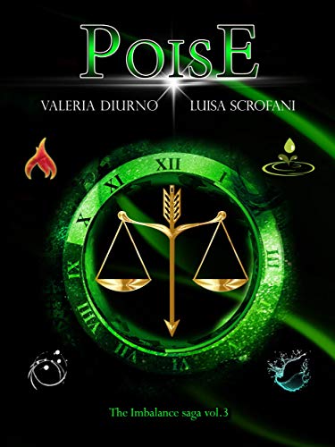 Maria Luisa Scrofani - Imbalance Saga 03. Poise (2018)