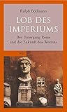 Cover zum Buch Lob des Imperiums: Der Untergang Roms...
